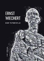 Portada de Ernst Wiechert: Der Totenwald. Ein Bericht. Vollst