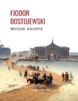 Portada de Fjodor Dostojewski: Weisse Nachte. Ein empfindsame
