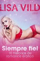 Portada de Siempre fiel - 9 historias de romance erotico