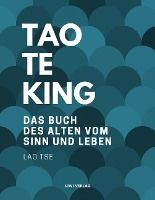 Portada de Tao Te King. Das Buch des alten vom Sinn und Leben