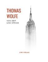 Portada de Thomas Wolfe: Von Zeit und Strom