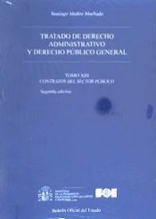 Portada de Tratadi de derecho administrativo y derecho público general. Tomo XIII. Contratos del sector público