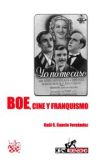 BOE , cine y franquismo