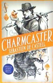 Portada de Spellslinger 3: Charmcaster