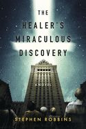 Portada de The Healer's Miraculous Discovery