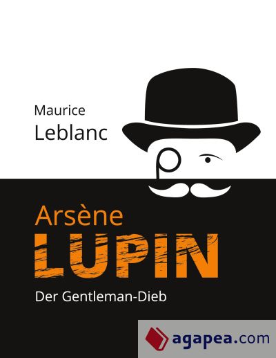 Arsène Lupin: Der Gentleman-Dieb
