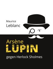 Portada de Arsène Lupin gegen Herlock Sholmes: Die blonde Dame