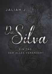 Portada de Da Silva 2: Ein Tag, der alles verändert