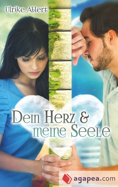 Dein Herz und meine Seele