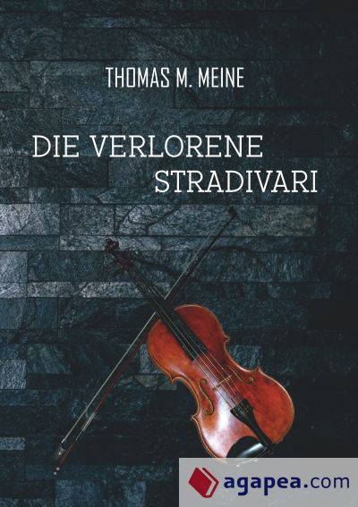 Die Verlorene Stradivari