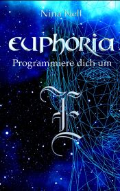 Portada de Euphoria - Programmiere dich um