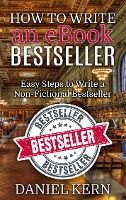 Portada de How to Write an eBook Bestseller: Easy Steps to Write a Non-Fictional Bestseller
