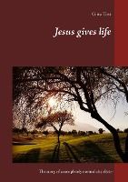 Portada de Jesus gives life