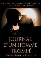 Portada de Journal d'un homme trompé: un recueil de 12 nouvelles sur le sens du libertinage et de l'amour