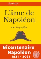 Portada de L'âme de Napoléon: La biographie d'une des figures les plus controversées de l'Histoire de France
