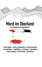 Portada de Mord im Oberland: Eine Sammlung von Regionalkrimis