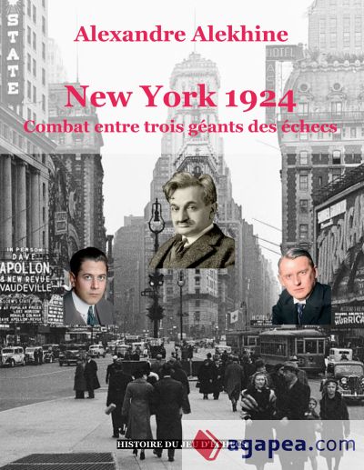 New York 1924: combat entre trois géants des échecs
