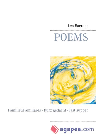 Poems: Familie&Familiäres - kurz gedacht - last supper