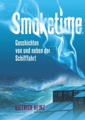 Portada de Smoketime - Geschichten von und neben der Seefahrt