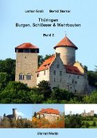 Portada de Thüringen Burgen, Schlösser & Wehrbauten Band 2