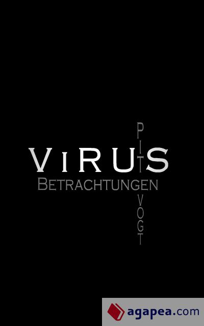 Virus - Kranke Welt: Betrachtungen