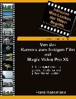 Portada de Von Der Kamera Zum Fertigen Film Mit Magix Video Pro X6