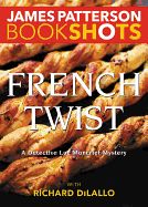 Portada de French Twist: A Detective Luc Moncrief Story