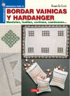 BORDAR VAINICAS Y HARDANGER. MANTELES, TOALLAS, CORTINAS, CAMISONES...