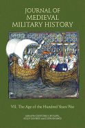 Portada de Journal of Medieval Military History: Volume VII: The Age of the Hundred Years War