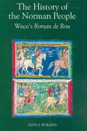 Portada de The History of the Norman People: Wace's Roman de Rou