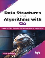 Portada de Data Structures and Algorithms with Go