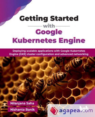 GETTING STARTED WITH GOOGLE KUBERNETES ENGINE - NILANJANA SAHA ...