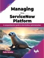 Portada de Managing the ServiceNow Platform