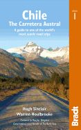 Portada de Chile: The Carretera Austral: A Guide to One of the World's Most Scenic Road Trips