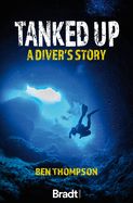 Portada de Tanked Up: A Diver's Story