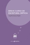 BREVE CURSO DE ESCRITURA CRÍTICA