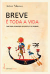 BREVE E TODA A VIDA.(FILOSOFIA)