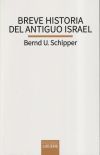 BREVE HISTORIA DEL ANTIGUO ISRAEL