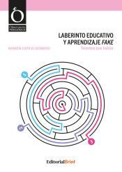 Portada de LABERINTO EDUCATIVO Y APRENDIZAJE FAKE