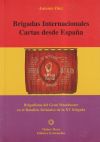 BRIGADAS INTERNACIONALES CARTAS DESDE ESPAÑA