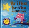 BRILHA, BRILHA ESTRELINHA