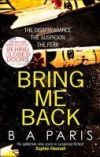 BRING ME BACK