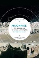 Portada de Moonrise: The Golden Age of Lunar Adventures