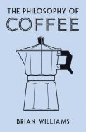 Portada de The Philosophy of Coffee