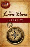 Portada de The Love Dare for Parents