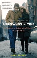 Portada de A Freewheelin' Time: A Memoir of Greenwich Village in the Sixties