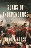 Portada de Scars of Independence: America's Violent Birth