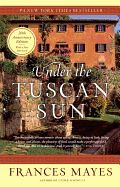 Portada de Under the Tuscan Sun: At Home in Italy