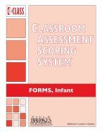 CLASSROOM ASSESSMENT SCORING SYSTEM (CLASS) FORMS, INFANT - BRIDGET ...