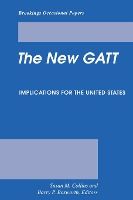 Portada de The New GATT: Implications for the United States